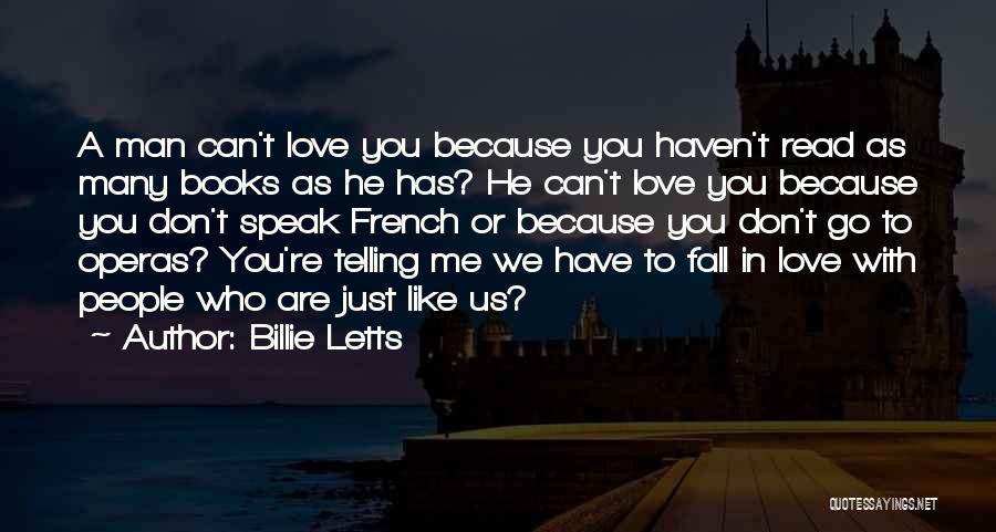 Don't Fall In Love With Me Quotes By Billie Letts