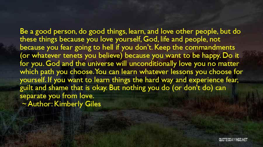 Don't Fear Love Quotes By Kimberly Giles