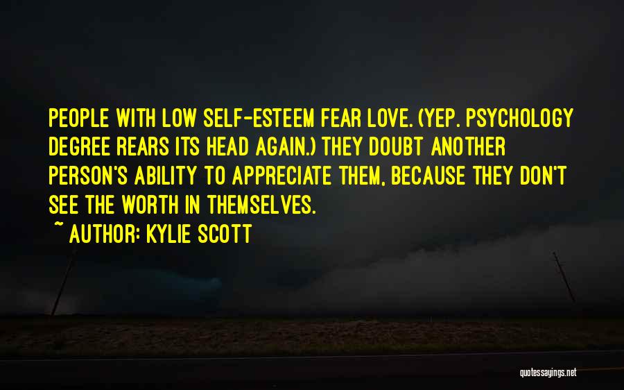 Don't Fear Love Quotes By Kylie Scott