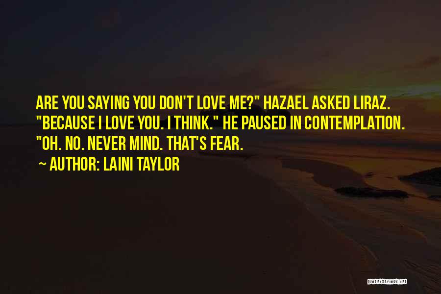 Don't Fear Love Quotes By Laini Taylor