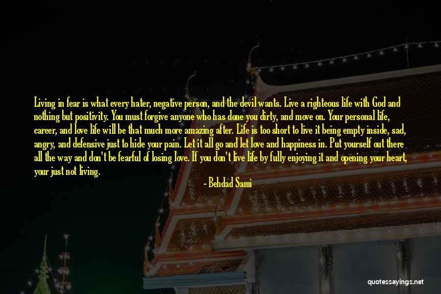 Don't Fear Nothing Quotes By Behdad Sami Don't Fear Nothing Quotes By Behdad Sami