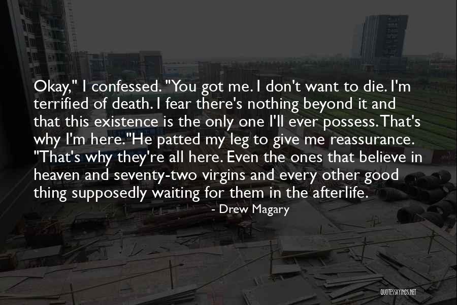 Don't Fear Nothing Quotes By Drew Magary Don't Fear Nothing Quotes By Drew Magary
