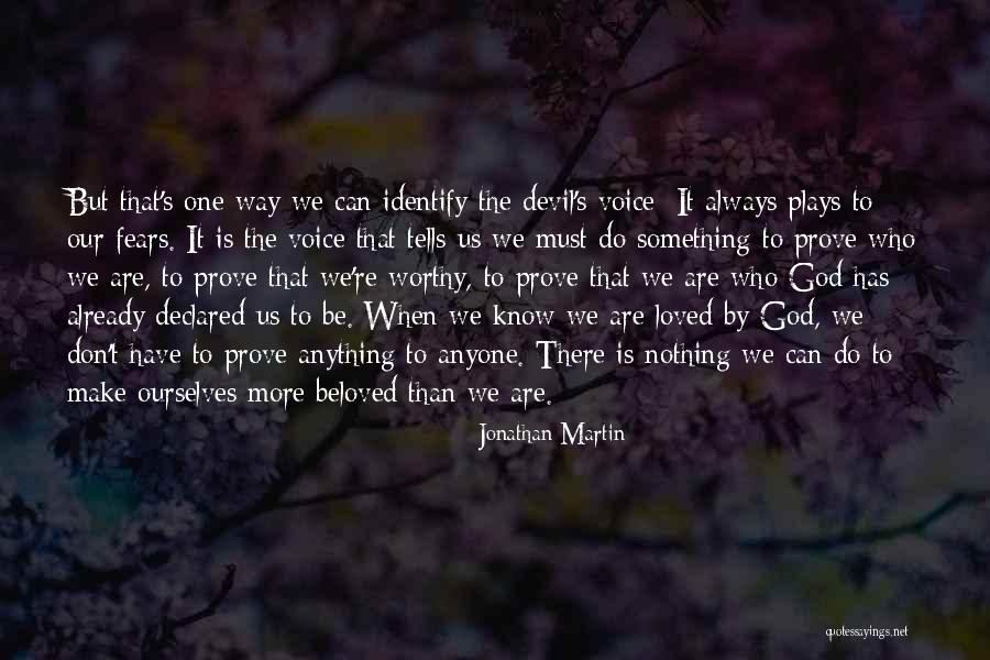 Don't Fear Nothing Quotes By Jonathan Martin Don't Fear Nothing Quotes By Jonathan Martin