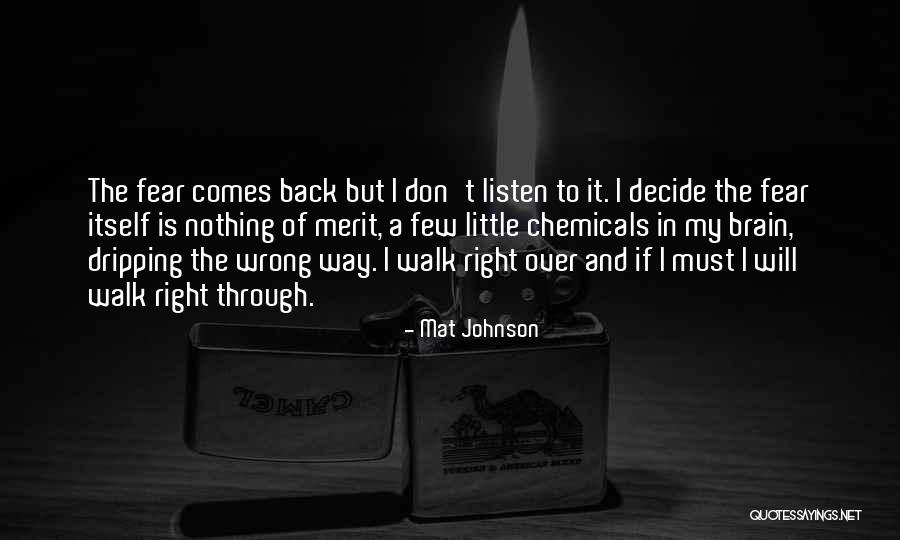 Don't Fear Nothing Quotes By Mat Johnson Don't Fear Nothing Quotes By Mat Johnson