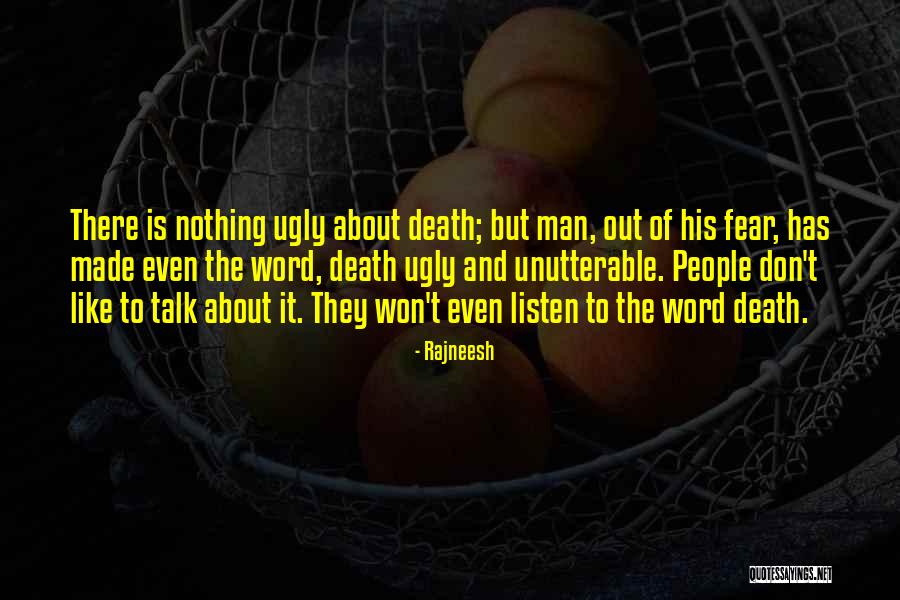 Don't Fear Nothing Quotes By Rajneesh Don't Fear Nothing Quotes By Rajneesh