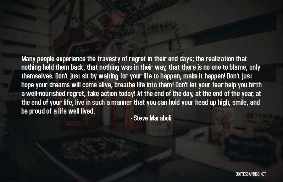 Don't Fear Nothing Quotes By Steve Maraboli Don't Fear Nothing Quotes By Steve Maraboli