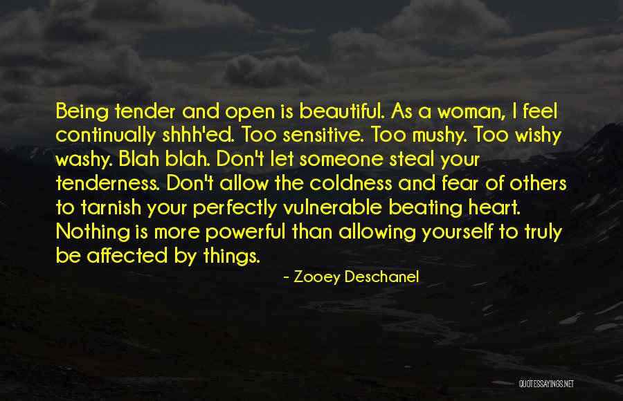 Don't Fear Nothing Quotes By Zooey Deschanel Don't Fear Nothing Quotes By Zooey Deschanel