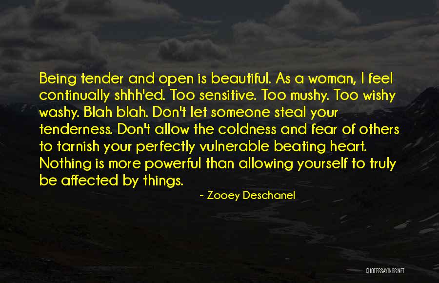 Don't Fear Nothing Quotes By Zooey Deschanel