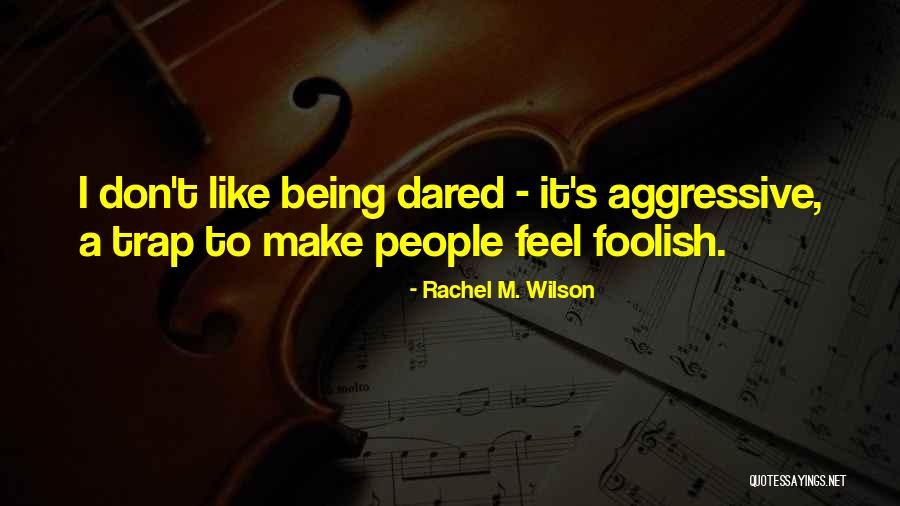 Don't Feel Like It Quotes By Rachel M. Wilson Don't Feel Like It Quotes By Rachel M. Wilson