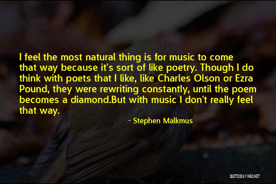 Don't Feel Like It Quotes By Stephen Malkmus Don't Feel Like It Quotes By Stephen Malkmus