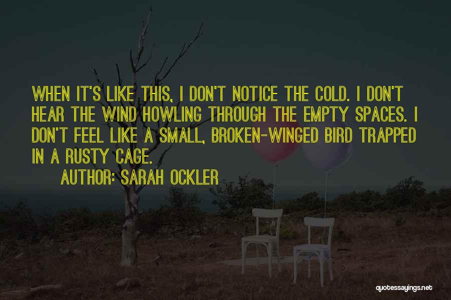 Don't Feel Trapped Quotes By Sarah Ockler