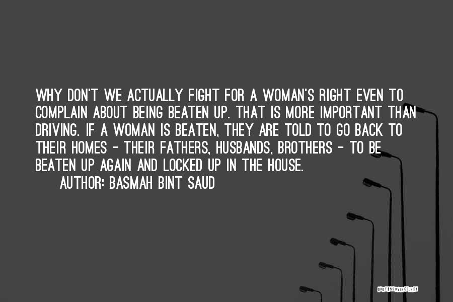 Don't Fight Back Quotes By Basmah Bint Saud