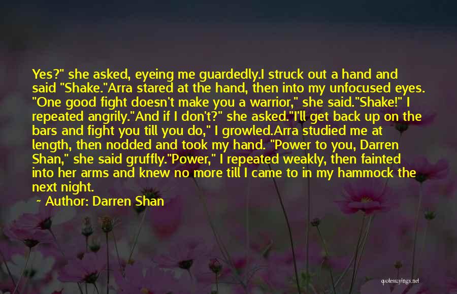 Don't Fight Back Quotes By Darren Shan