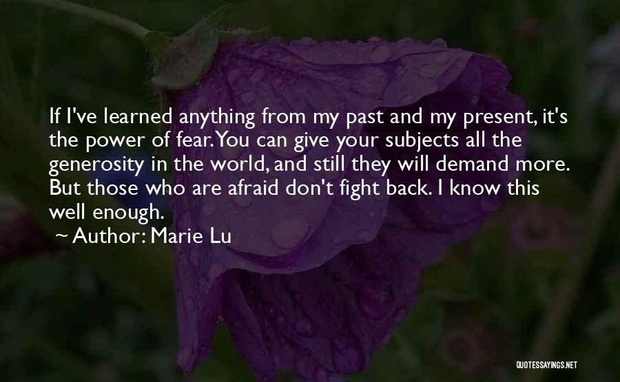 Don't Fight Back Quotes By Marie Lu