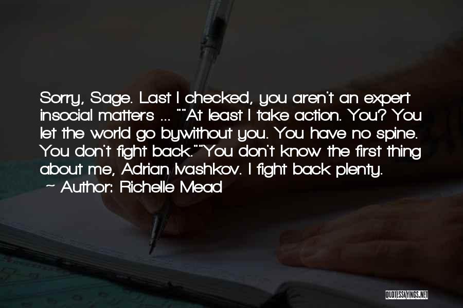 Don't Fight Back Quotes By Richelle Mead
