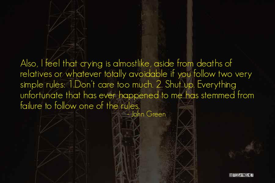 Don't Follow The Rules Quotes By John Green