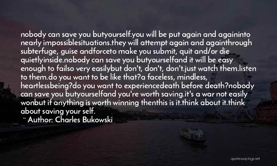 Don't Force Anything Quotes By Charles Bukowski