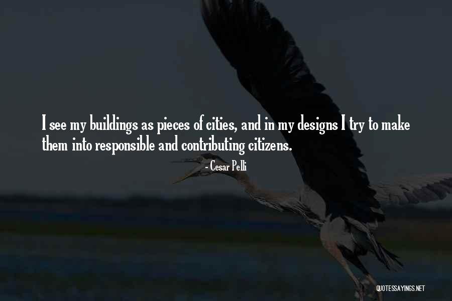 Dont Force Nothing Quotes By Cesar Pelli Dont Force Nothing Quotes By Cesar Pelli