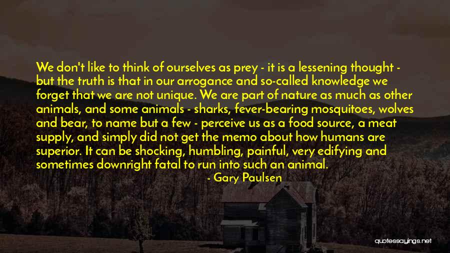 Don't Forget About Us Quotes By Gary Paulsen Don't Forget About Us Quotes By Gary Paulsen