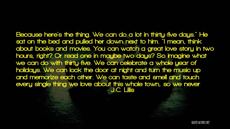 Don't Forget About Us Quotes By J.C. Lillis Don't Forget About Us Quotes By J.C. Lillis