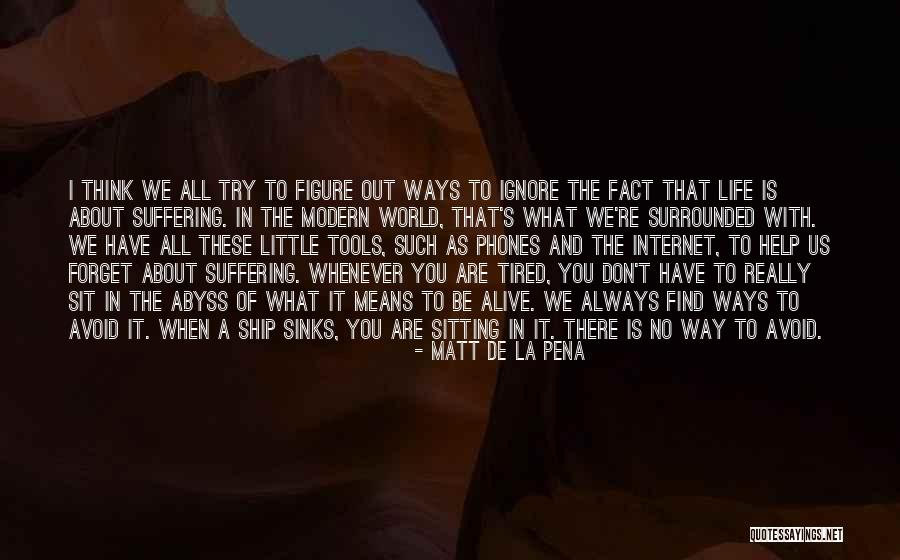 Don't Forget About Us Quotes By Matt De La Pena Don't Forget About Us Quotes By Matt De La Pena