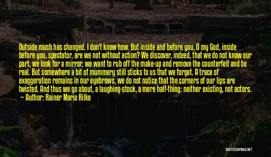 Don't Forget About Us Quotes By Rainer Maria Rilke