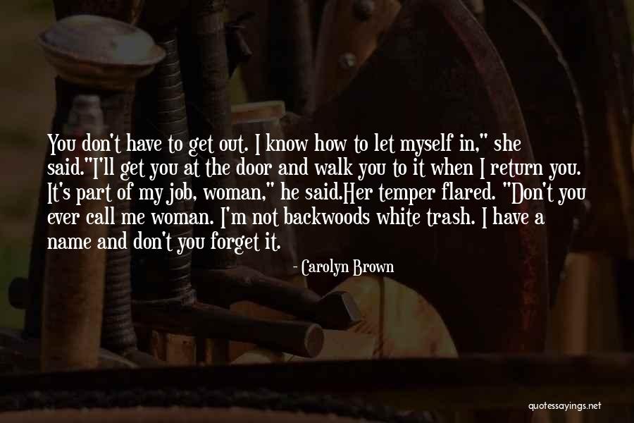 Don't Forget Her Quotes By Carolyn Brown