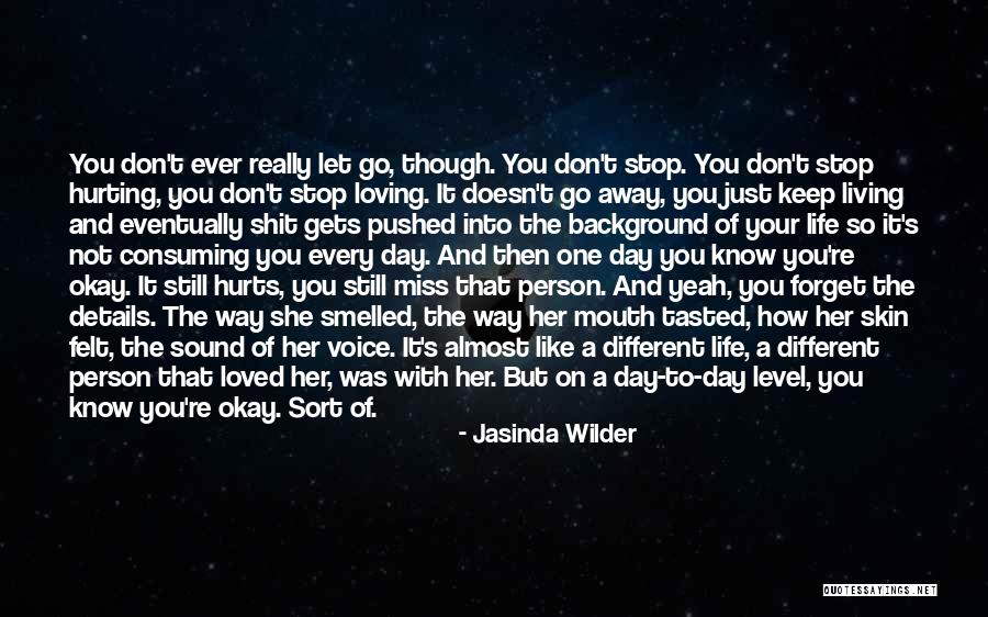 Don't Forget Her Quotes By Jasinda Wilder