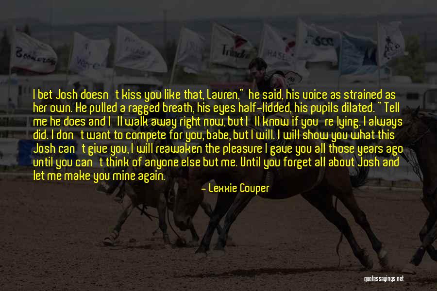 Don't Forget Her Quotes By Lexxie Couper