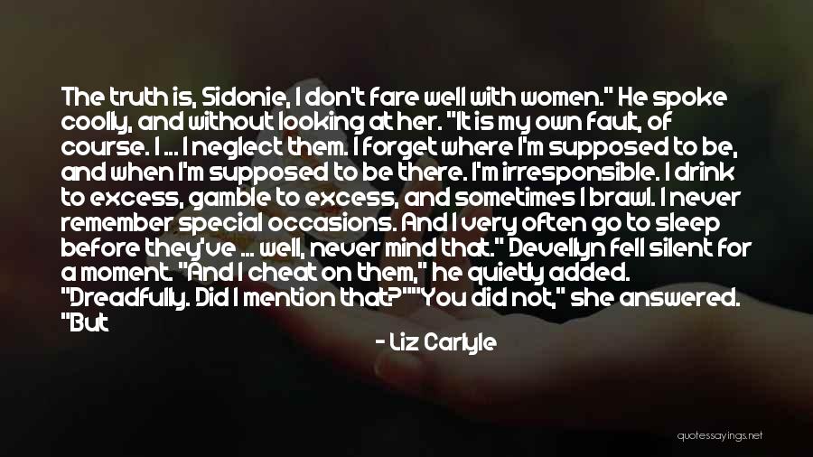 Don't Forget Her Quotes By Liz Carlyle