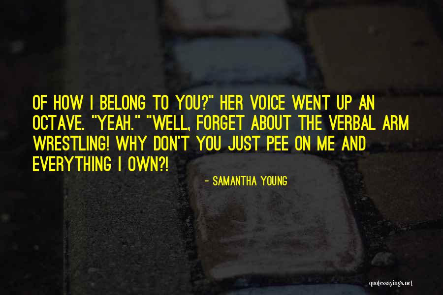 Don't Forget Her Quotes By Samantha Young