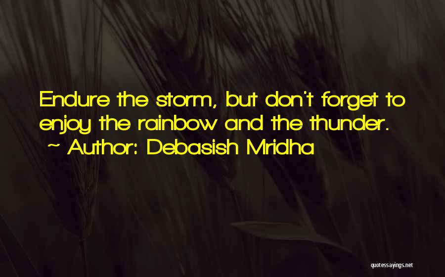 Don't Forget Love Quotes By Debasish Mridha