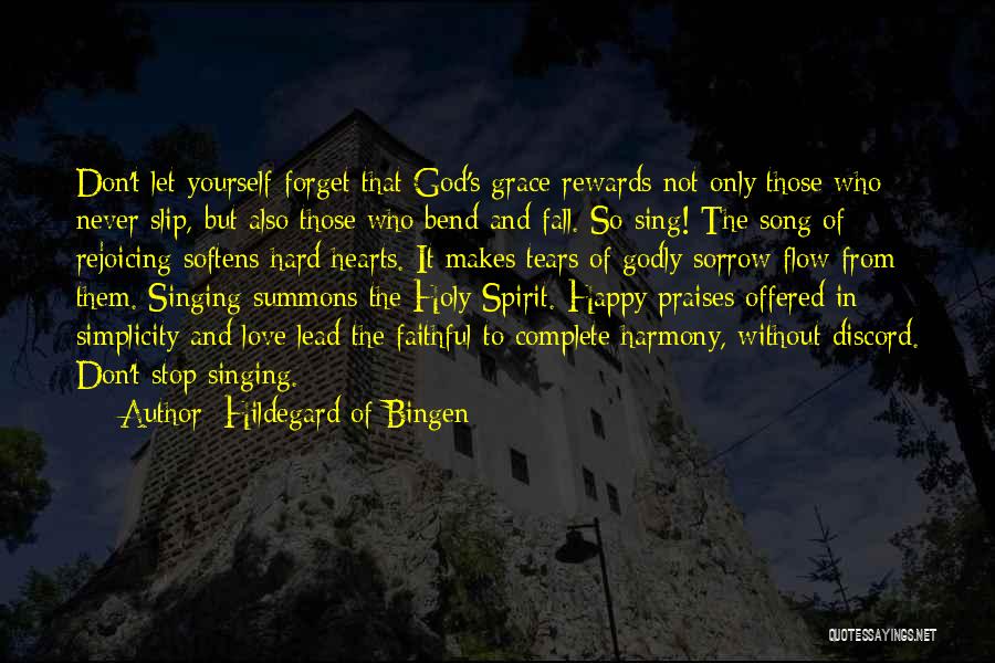 Don't Forget Love Quotes By Hildegard Of Bingen