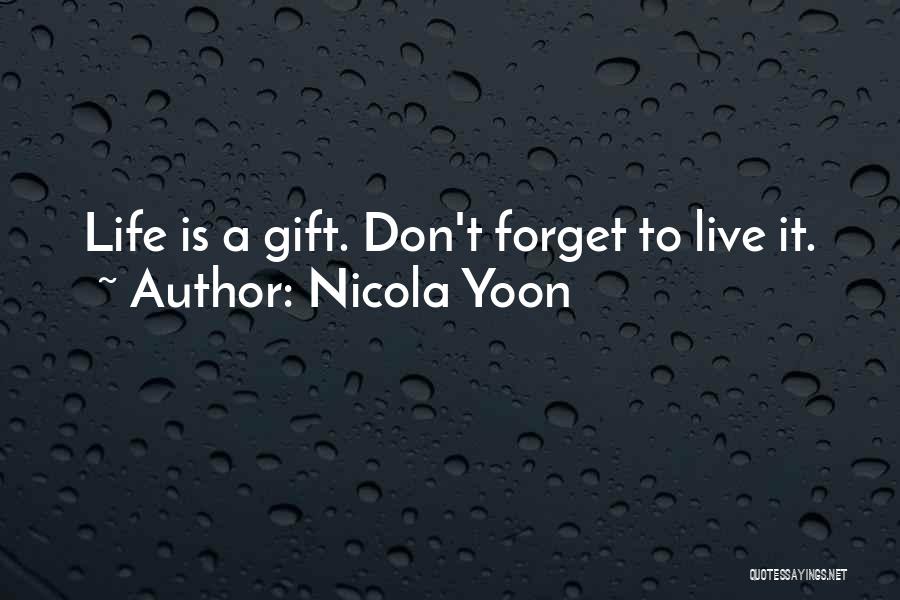 Don't Forget Love Quotes By Nicola Yoon