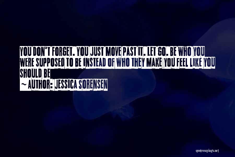 Don't Forget Past Quotes By Jessica Sorensen