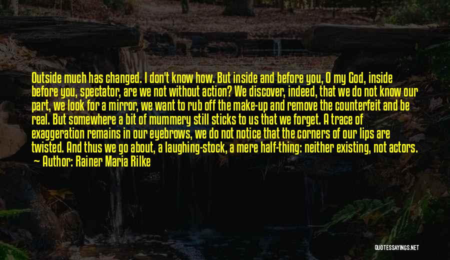 Don't Forget To Look Up Quotes By Rainer Maria Rilke