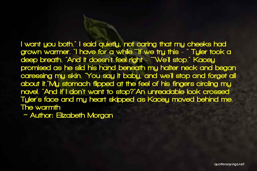 Don't Forget What We Had Quotes By Elizabeth Morgan