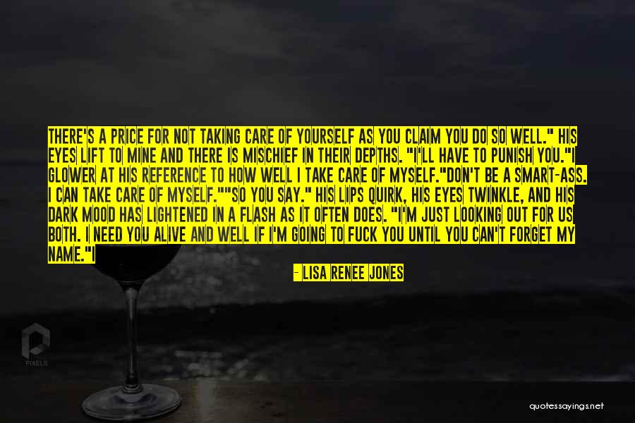 Don't Forget What We Had Quotes By Lisa Renee Jones