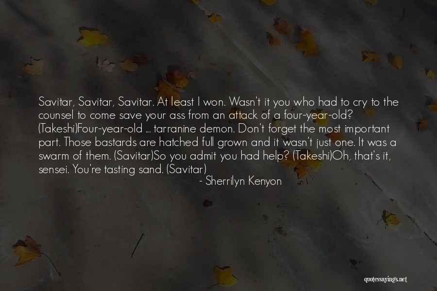 Don't Forget What We Had Quotes By Sherrilyn Kenyon