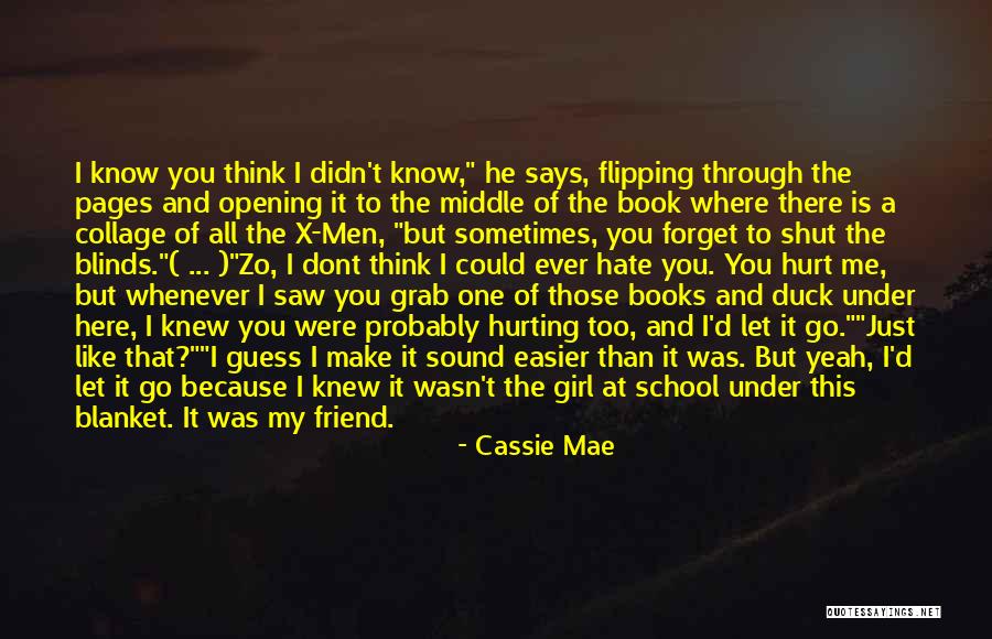 Dont Forget Who Got You There Quotes By Cassie Mae Dont Forget Who Got You There Quotes By Cassie Mae