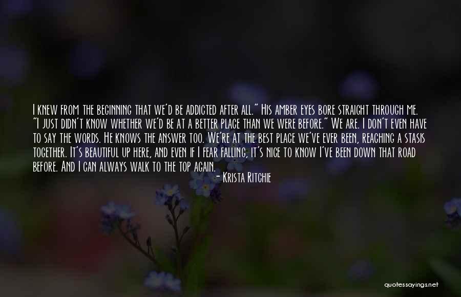 Don't Get Addicted To Me Quotes By Krista Ritchie Don't Get Addicted To Me Quotes By Krista Ritchie