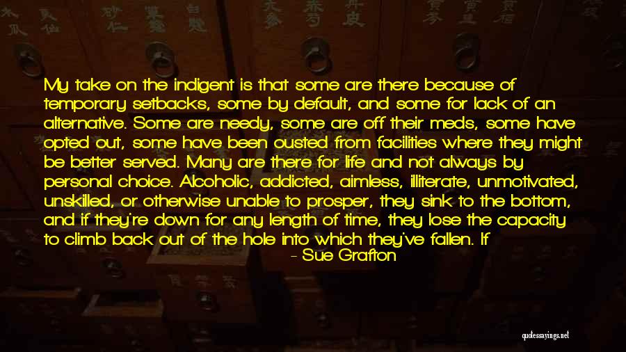 Don't Get Addicted To Me Quotes By Sue Grafton Don't Get Addicted To Me Quotes By Sue Grafton