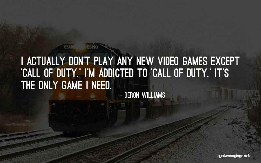 Don't Get Addicted To Someone Quotes By Deron Williams