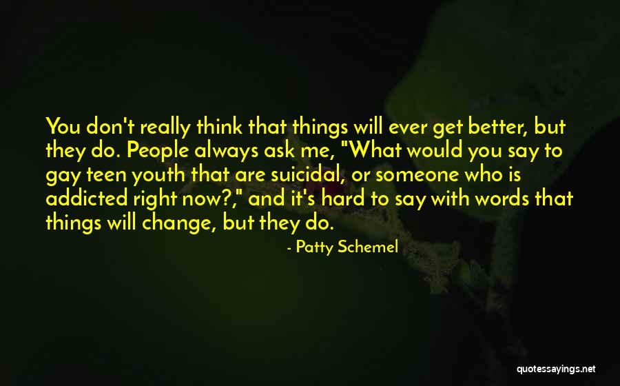 Don't Get Addicted To Someone Quotes By Patty Schemel