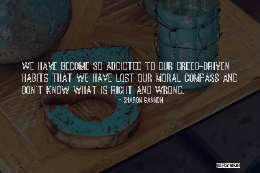 Don't Get Addicted To Someone Quotes By Sharon Gannon