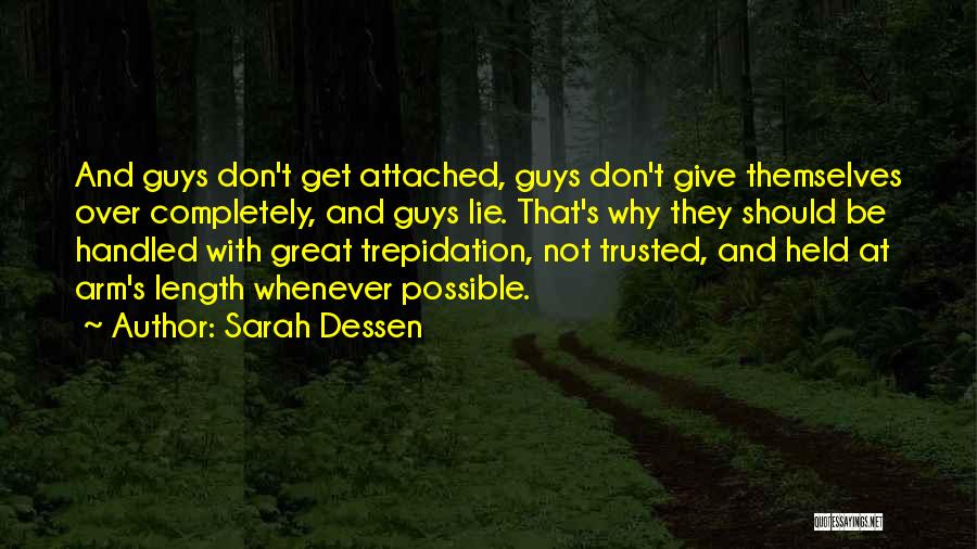 Don't Get Attached Quotes By Sarah Dessen