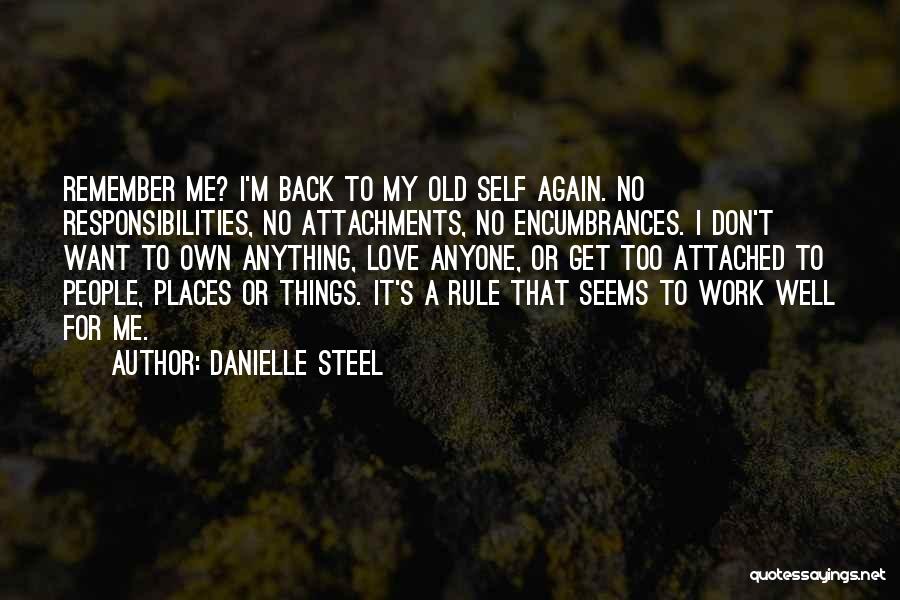 Don't Get Attached To Anyone Quotes By Danielle Steel