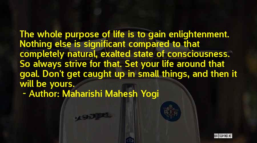 Don't Get Caught Up In Life Quotes By Maharishi Mahesh Yogi