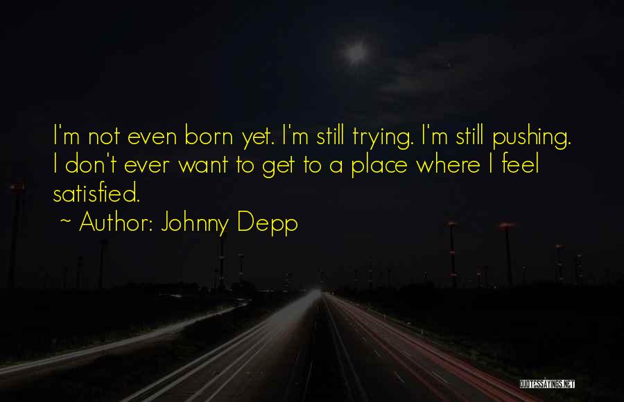 Don't Get Even Quotes By Johnny Depp