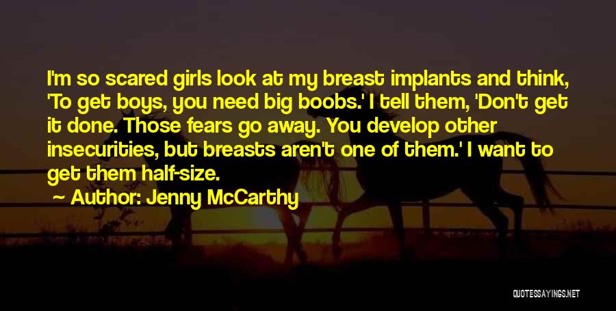 Don't Get Scared Quotes By Jenny McCarthy